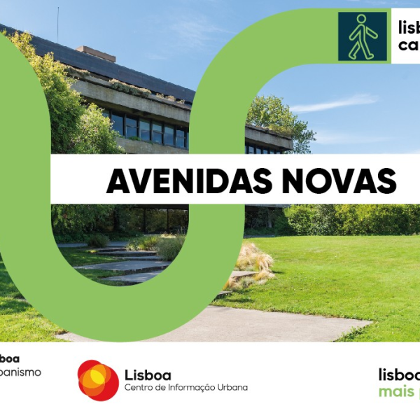 Lisboa a Caminhar, Avenidas Novas